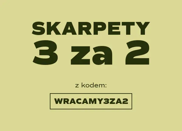 Skarpety 3 za 2 z kodem WRACAMY3ZA2